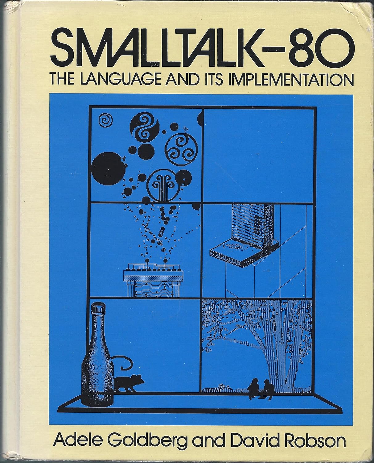 book: Smalltalk-80 The Language and Its Implementation